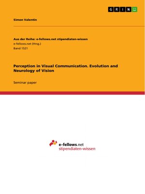 cover image of Perception in Visual Communication. Evolution and Neurology of Vision